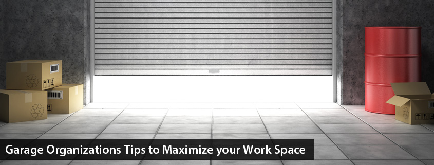 Garage Organization Tips to Maximize Your Work Space